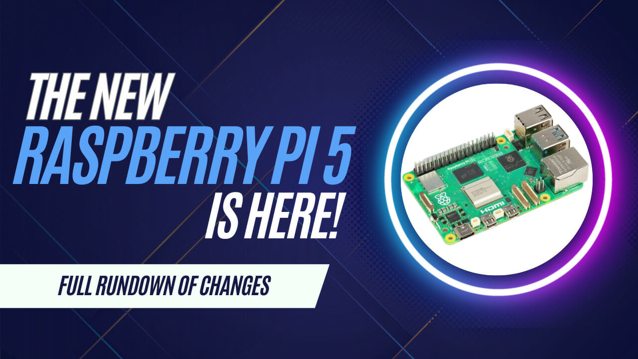 Featured image for “The Raspberry Pi 5 – Key Details & Specifications”