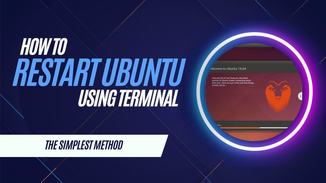 Featured image for “How To Restart Ubuntu Using The Terminal”