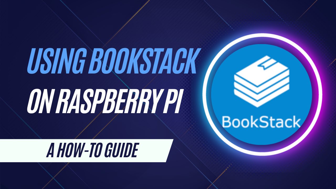 Featured image for “Setting Up and Customizing BookStack on Raspberry Pi”